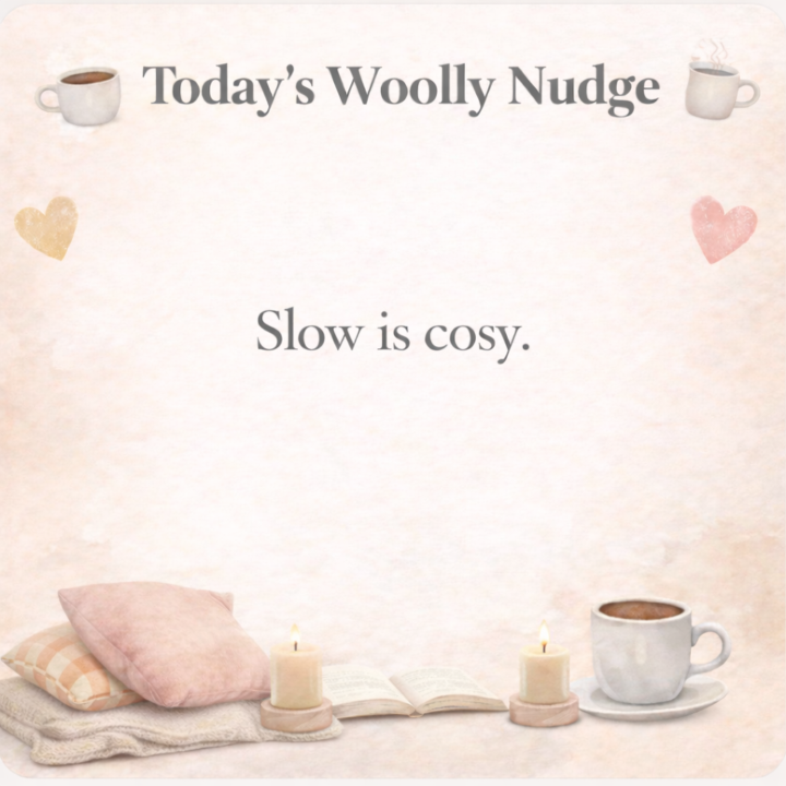Today’s Woolly Nudge ☕️🧶