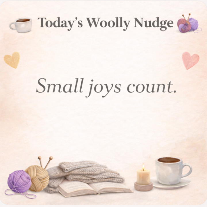 Today’s Woolly Nudge ☕️🧶