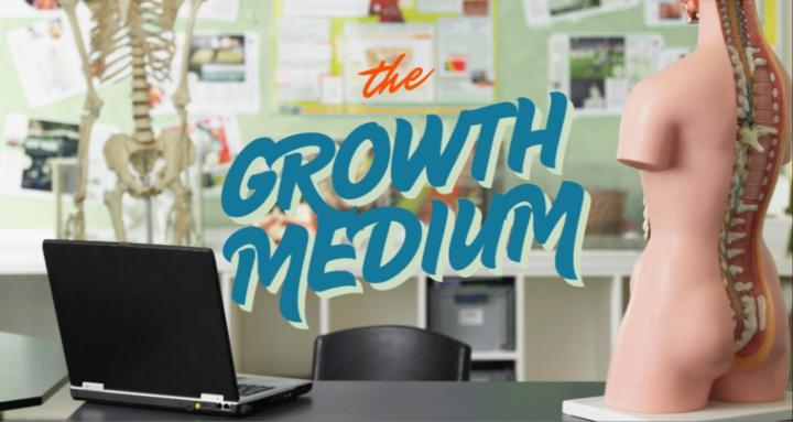 The Growth Medium