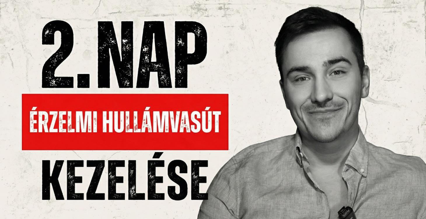 2. Érzelmi Hullámvasút (Szakítás Utáni Újrakezdés)