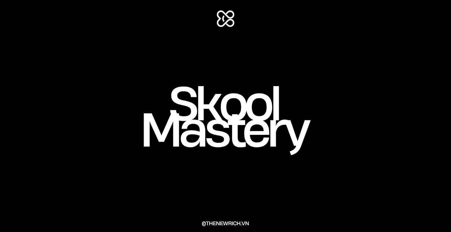 Skool Mastery