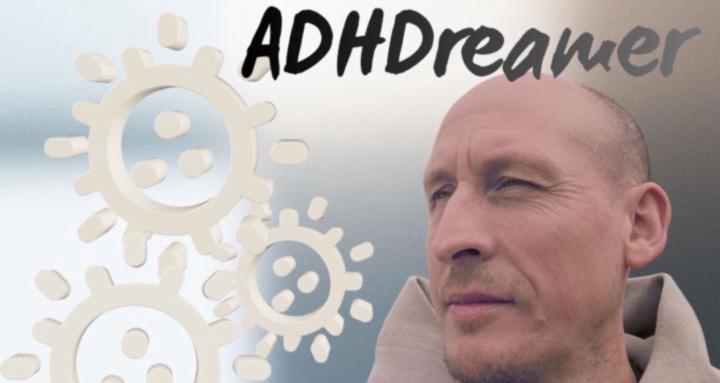 ADHDreamer™