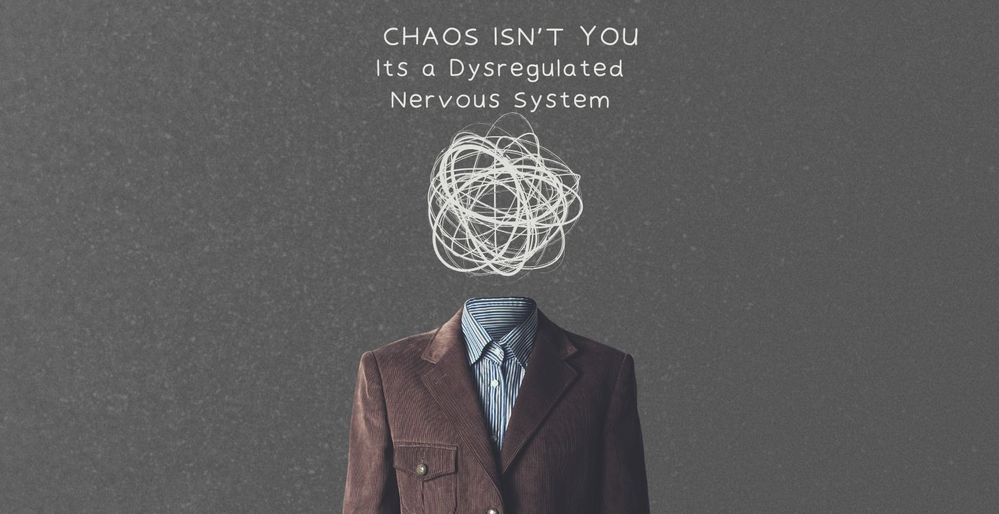 Chaos Isn't YOU.