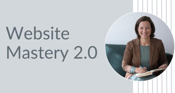 Website Mastery 2.0