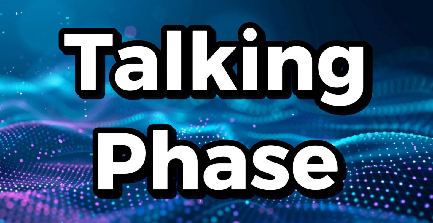 Talking Phase