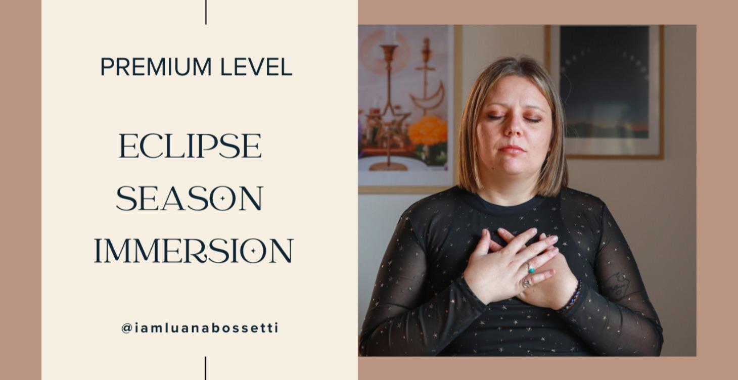 ECLIPSE SEASON IMMERSION