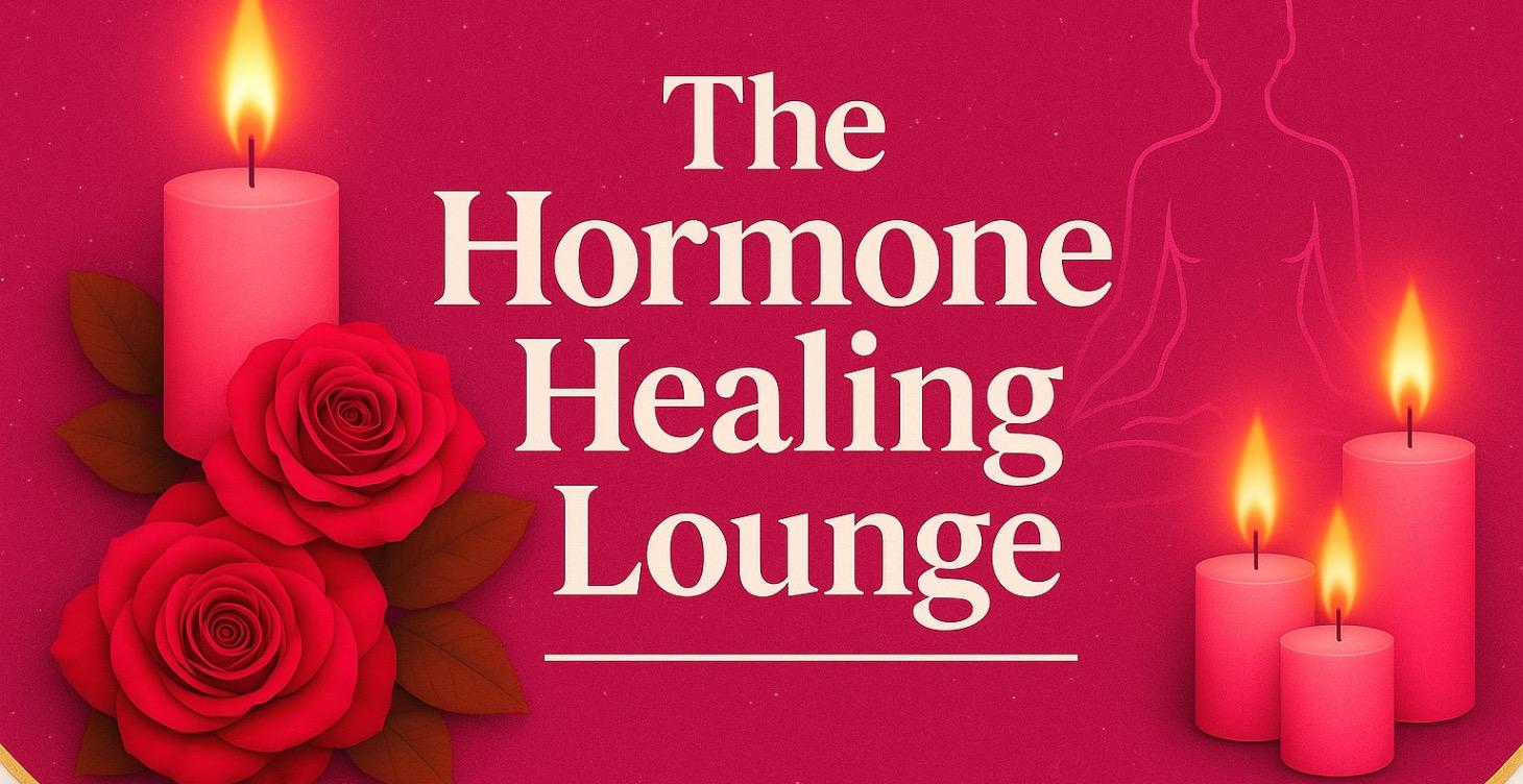 The Hormone Healing Lounge