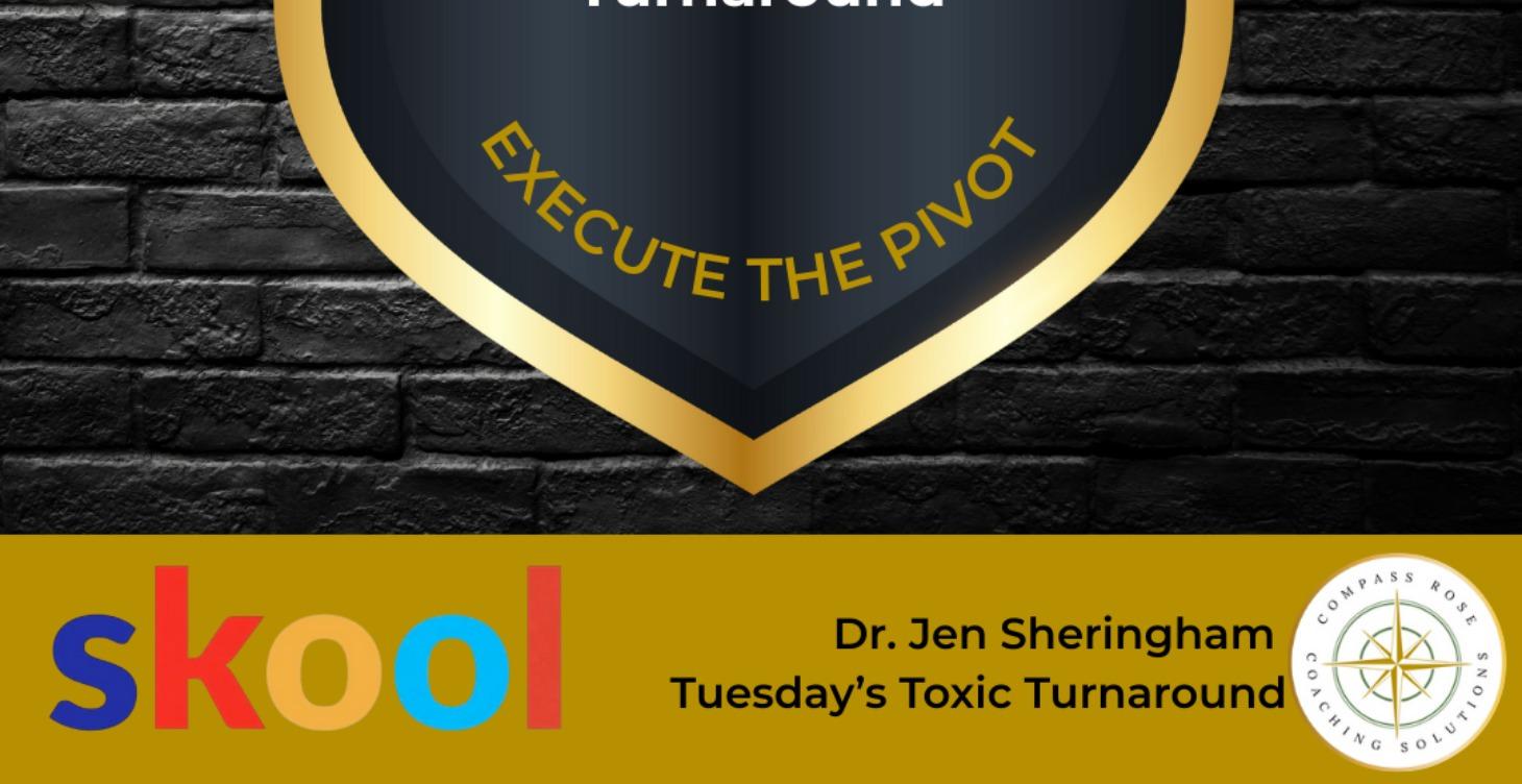 Toxic Tuesday Turnaround