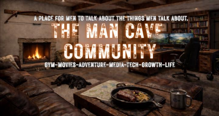 The Man Cave Community