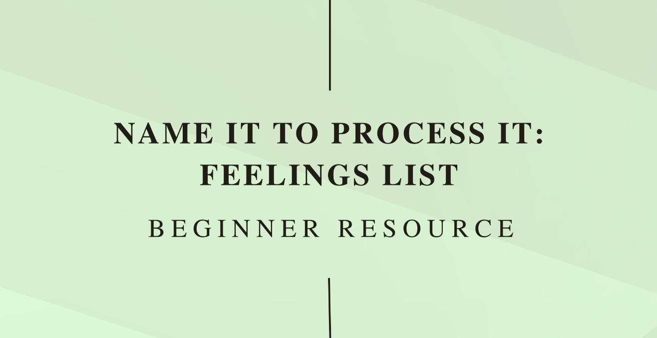 Name It to Process It