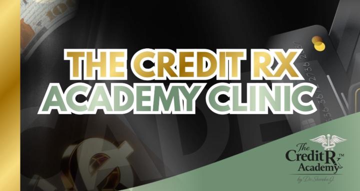 The Credit Rx Academy Clinic