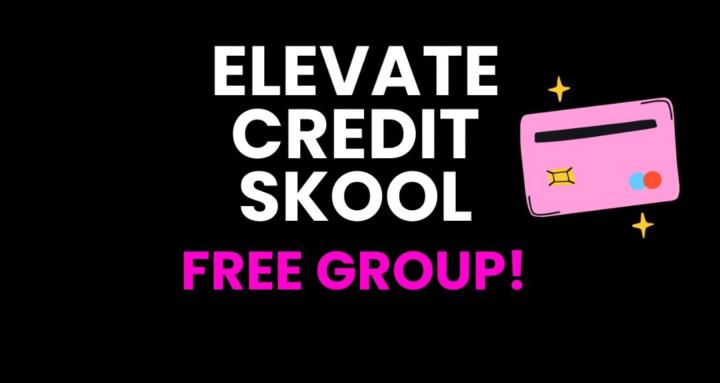 Elevate Credit Skool (FREE)
