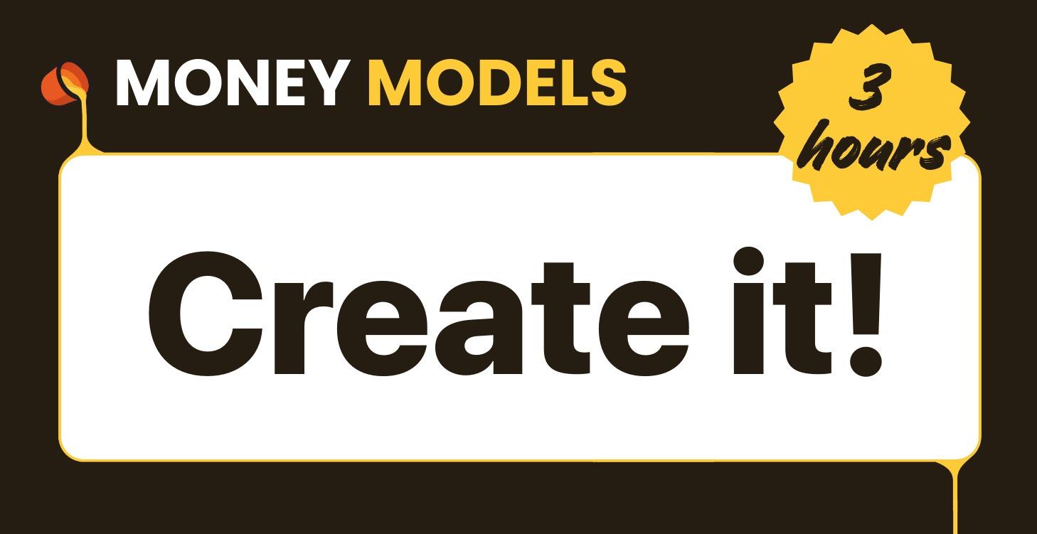 Create Your Money Model 1:1 (3 days)