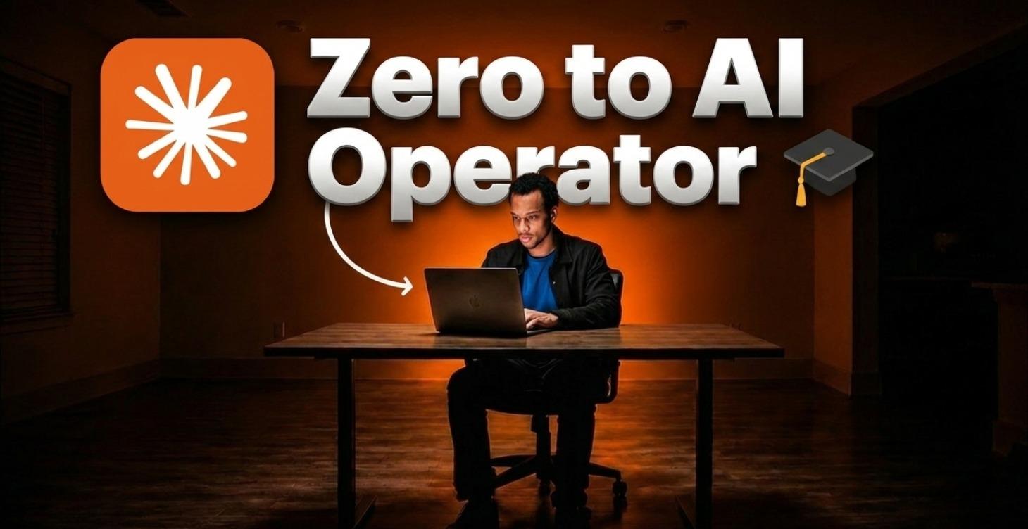 Zero to AI Operator 🎓