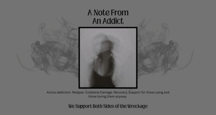 A Note From An Addict