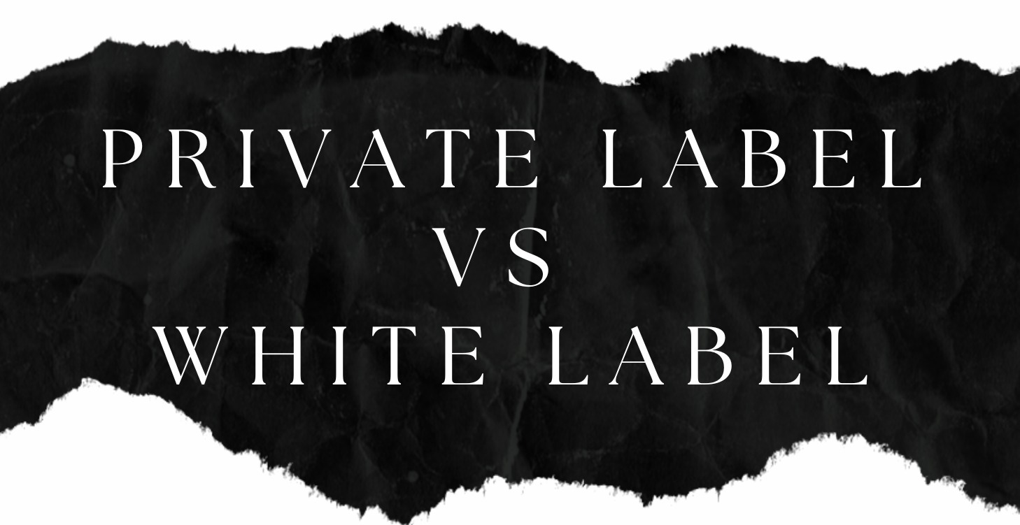 Private Label vs. White Label