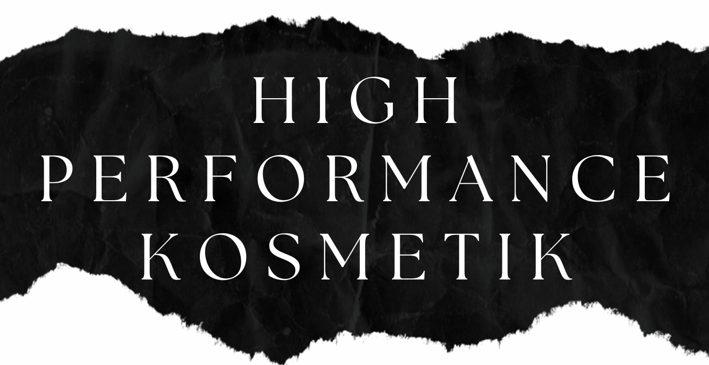 Was ist High-Performance-Kosmetik?