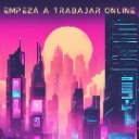 Empezá a Trabajar Online