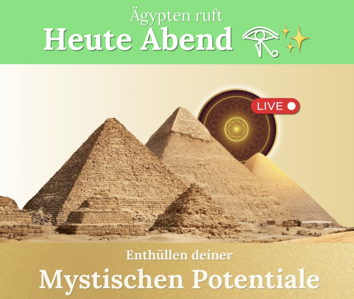 ÄGYPTEN RUFT: Heute Abend (11.11 um 19.00) 𓂀✨