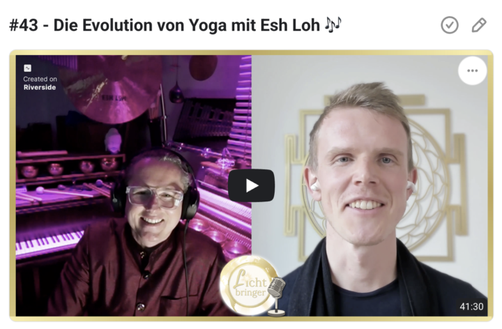NEUER PODCAST: Die Evolution von (Klang-)Yoga mit Esh Loh 🎼