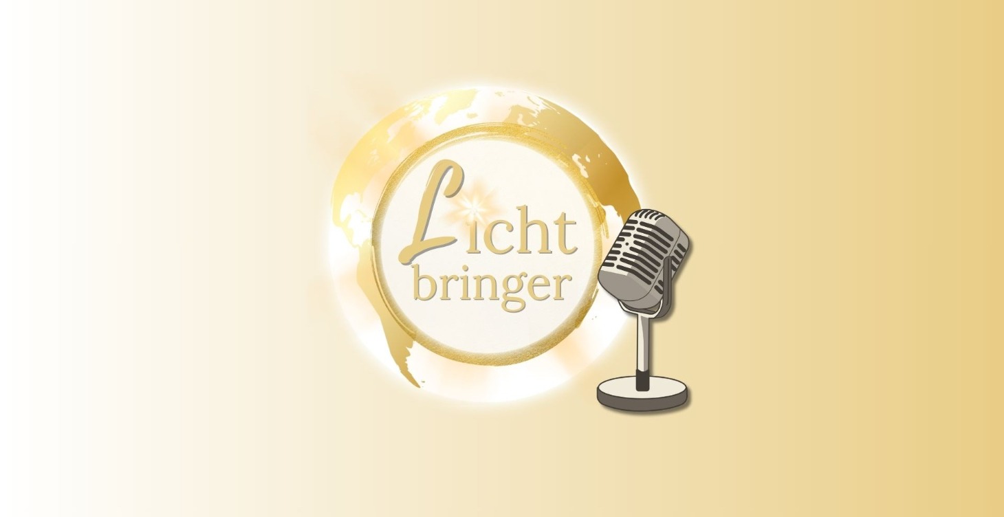 Lichtbringer PODCAST 🎙️