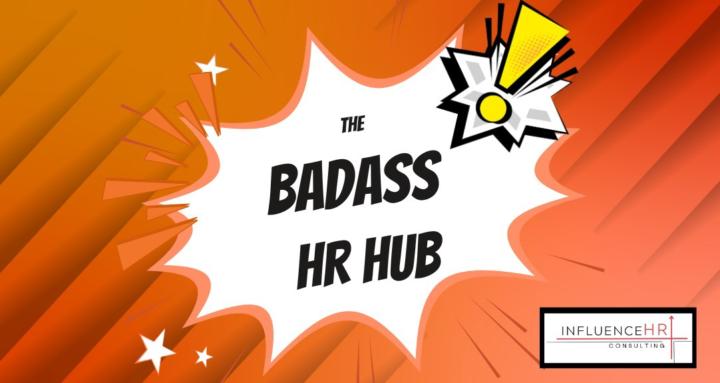 The Badass HR Hub