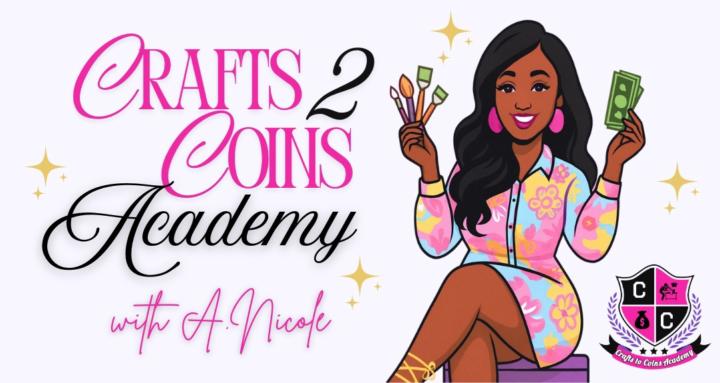 Crafts to Coins Academy