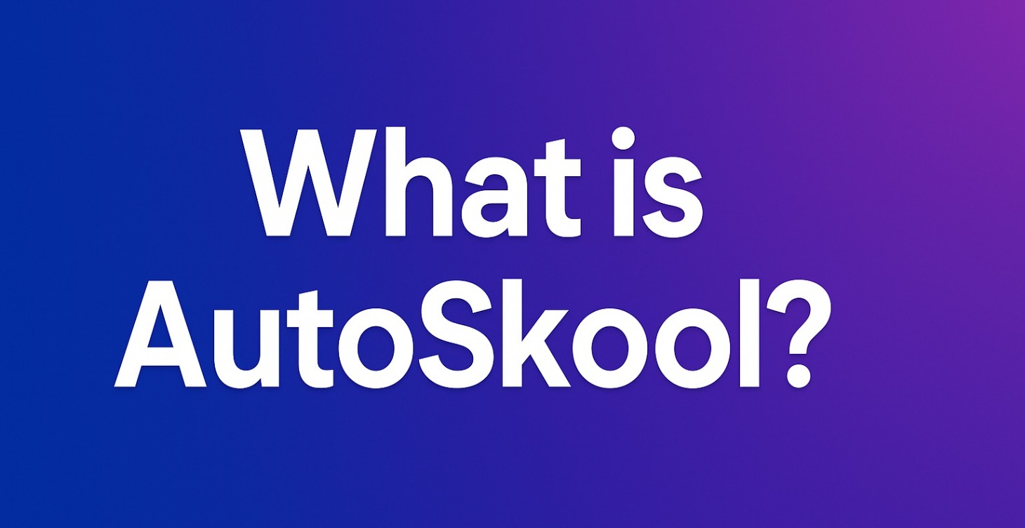 What is AutoSkool?