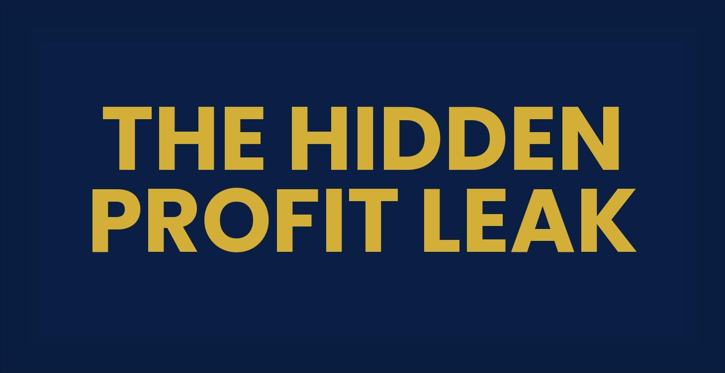 The Hidden Profit Leak (Free Course 2)