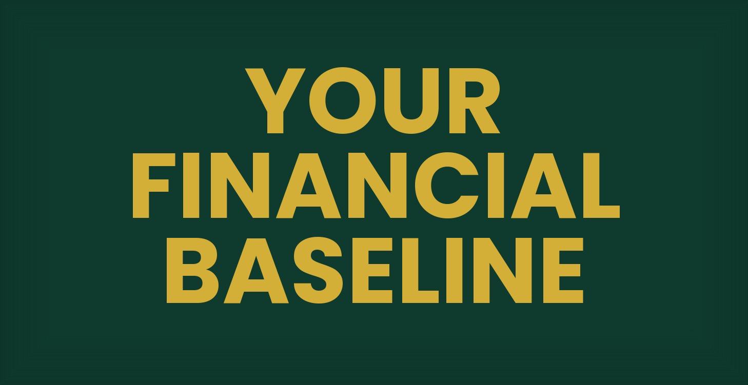 Your Financial Baseline (Paid Course 1)