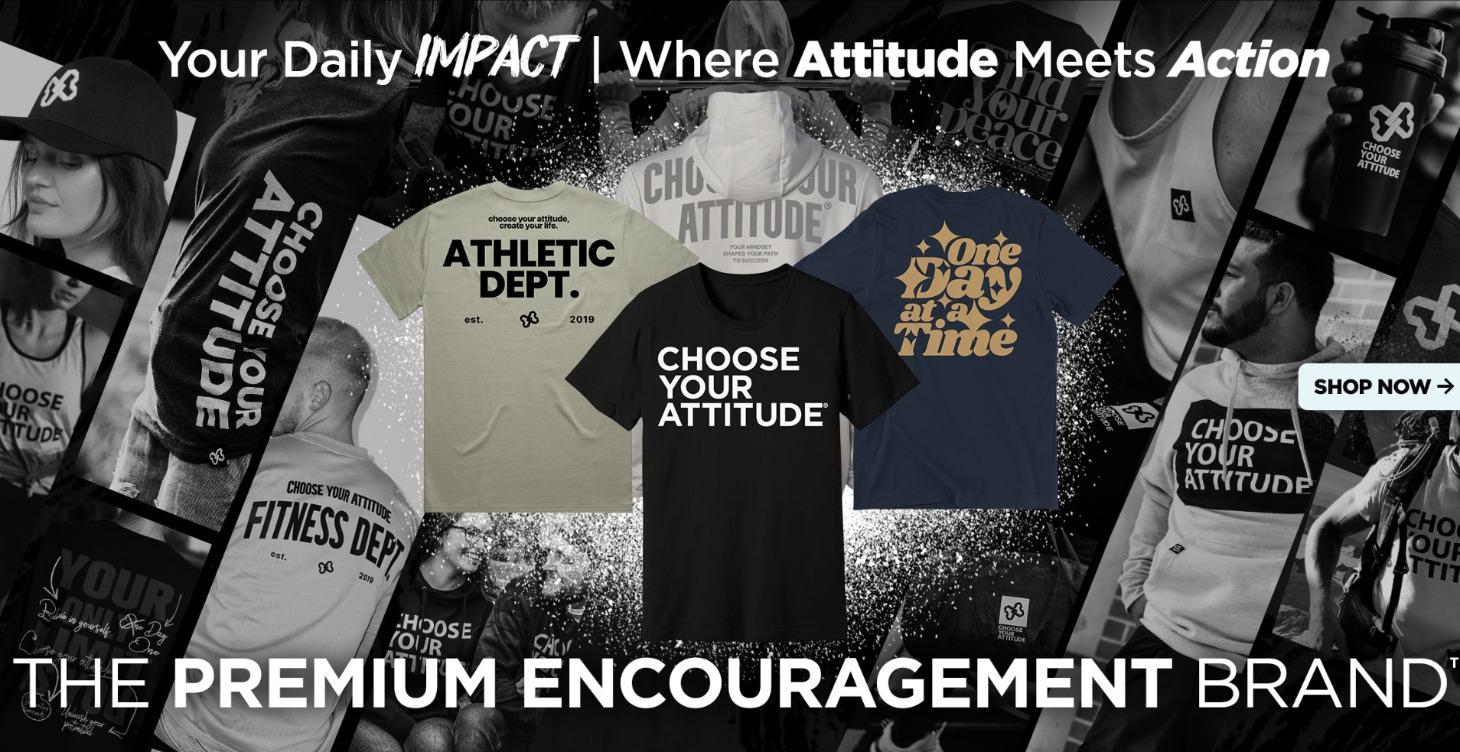 Choose Your Attitude Brand