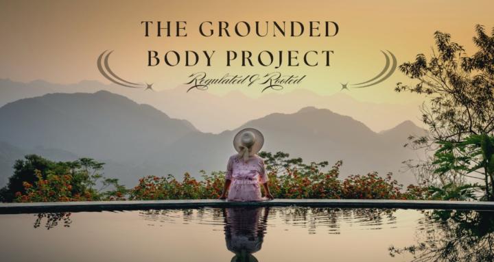 The Grounded Body Project