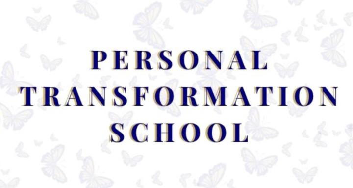 Personal Transformation School
