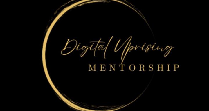 Digital Uprising Mentorship