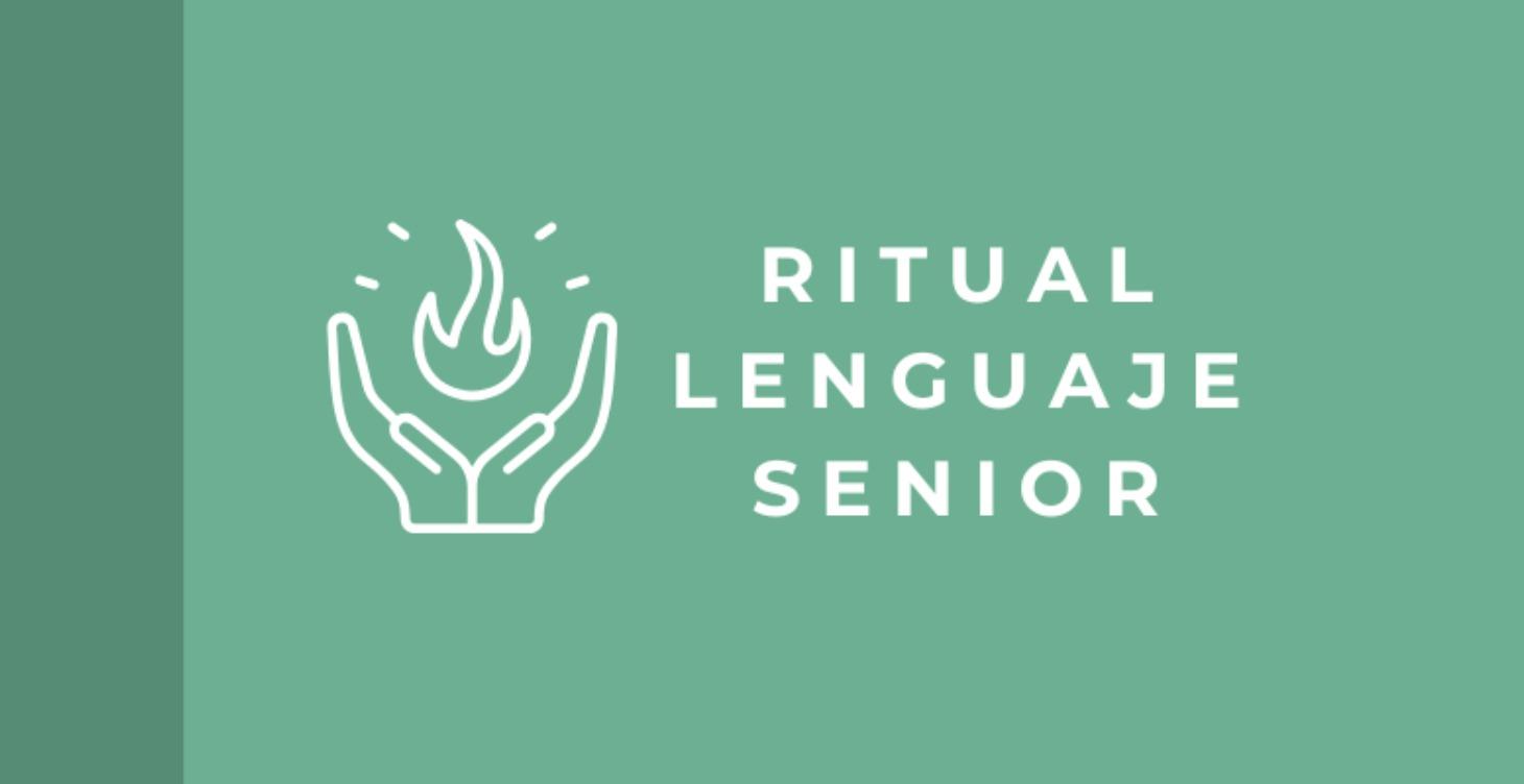 📌 Ritual: Lenguaje Senior
