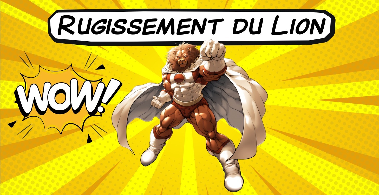 Module 2 : Rugissement du Lion