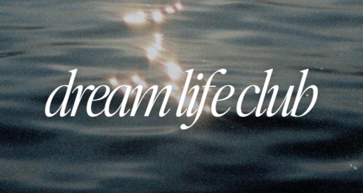 DREAM LIFE CLUB