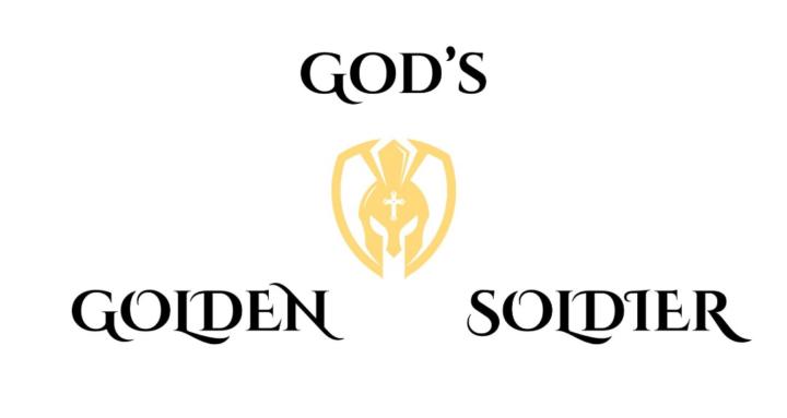 God's Golden Soldier