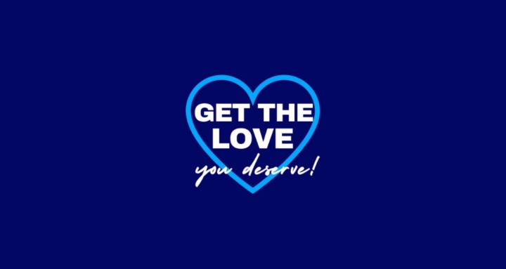 Get the Love You Deserve!