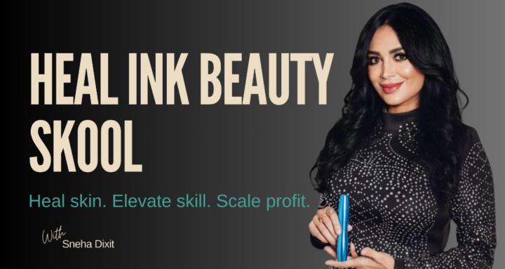 HEAL INK BEAUTY ACADEMY