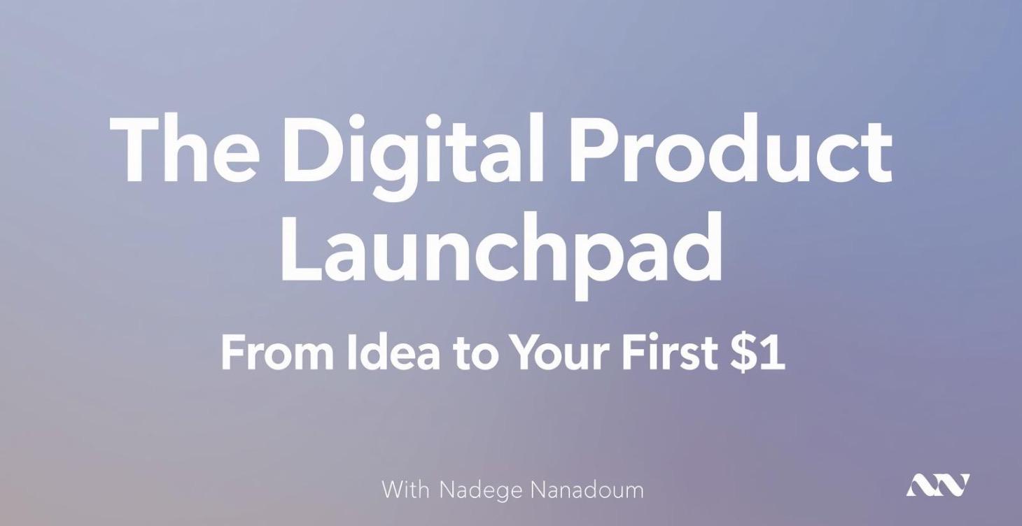 The Digital Product Launchpad