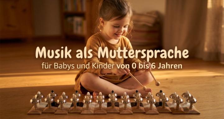 Musik als Muttersprache