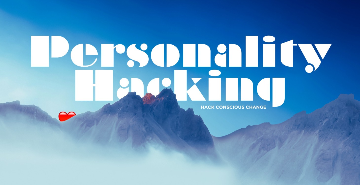 Personality Hacking