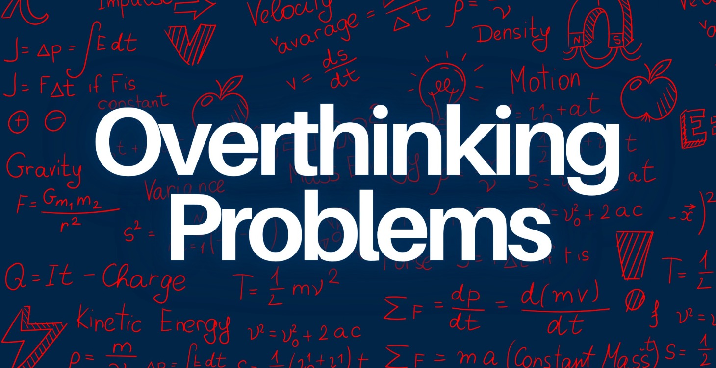 Overthinker Problems (In Progress)