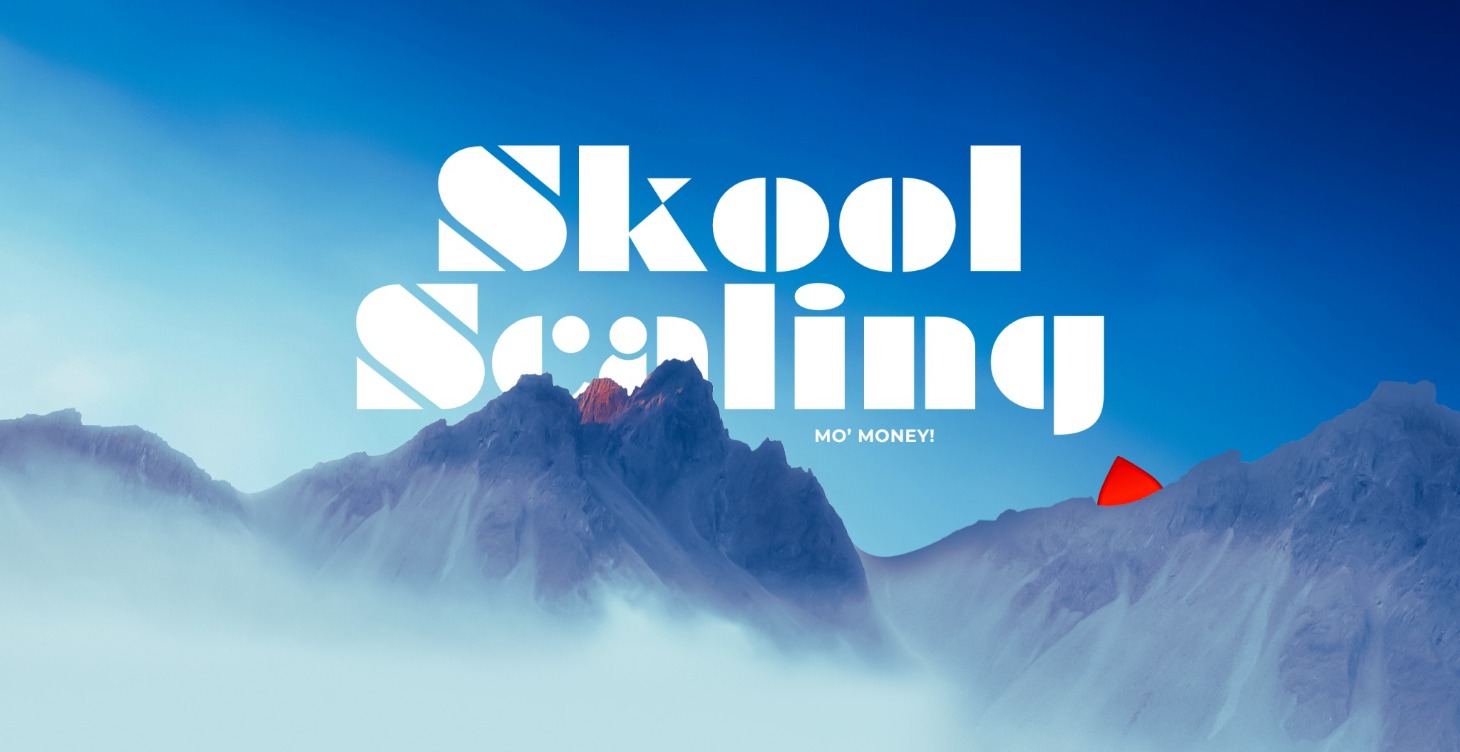 Skool Scaling