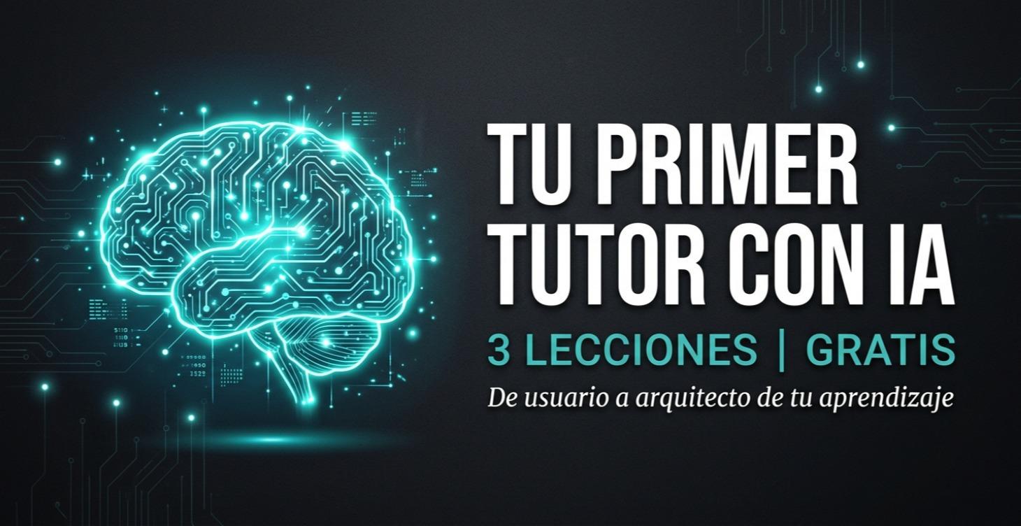 Minicurso - Tu Primer Tutor con IA