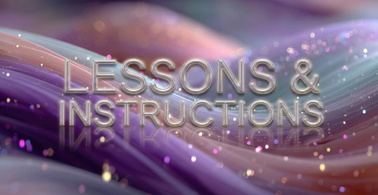 Lessons & Instructions