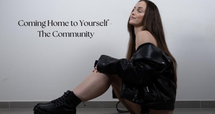 Coming Home To Yourself