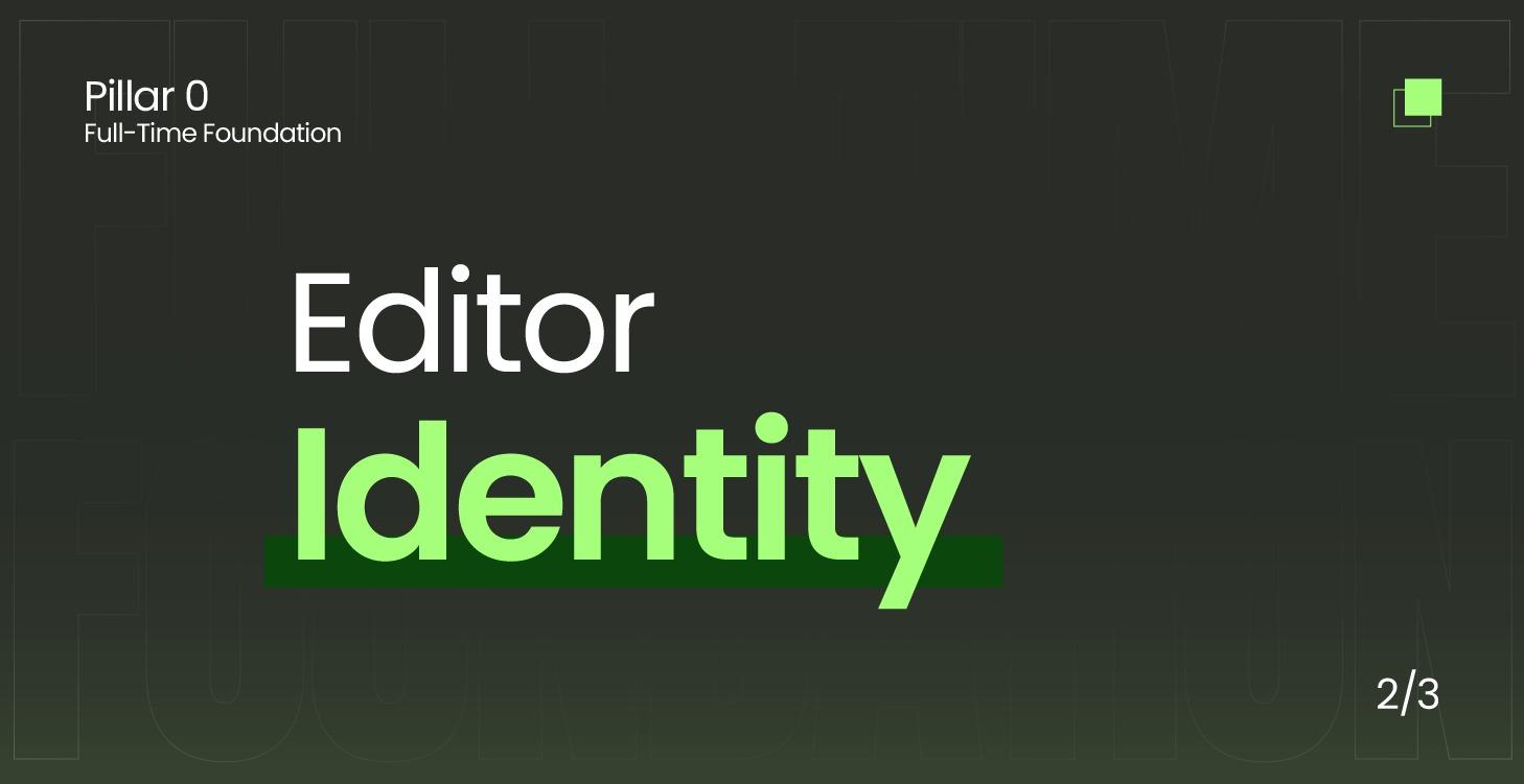 Editor Identity