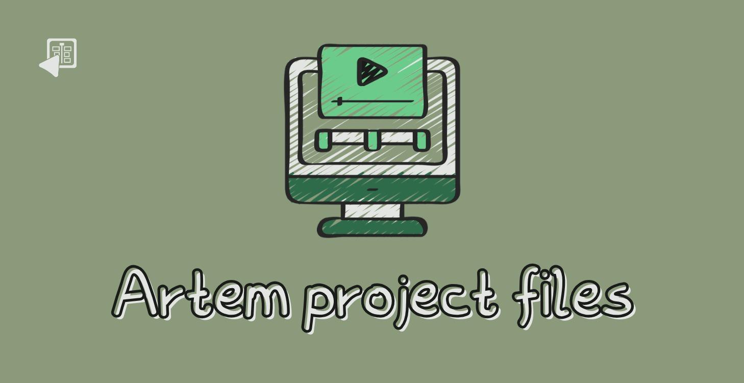 Artem project files